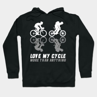 Funny Bicycle Design, Cycling Quote, Cyclist Gift Idea Hoodie